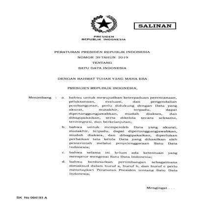 Peraturan Presiden (PERPRES) Nomor 39 Tahun 2019 Satu Data Indonesia | PDF
