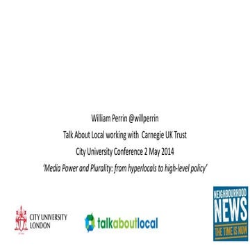 Neighbourhood News - interim outcomes #mediaplurality14