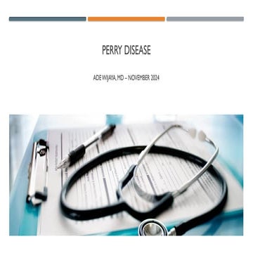 Perry Disease / Perry Syndrome. An Atypical Parkinsonism