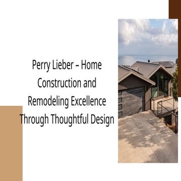 Perry Lieber – Timeless Home Construction and Remodeling Craftsmanship ...