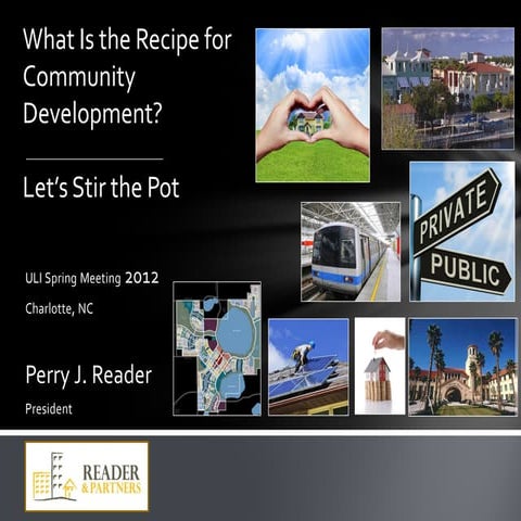 Perry reader, What Is the Recipe for Community Development-Let's Stir the Pot