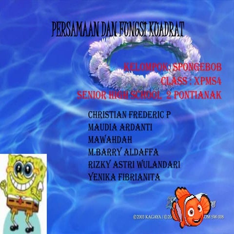 Persamaan kuadrat dan fungsi kuadrat