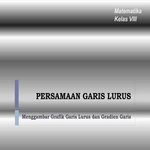 PERSAMAAN GARIS LURUS.pptx