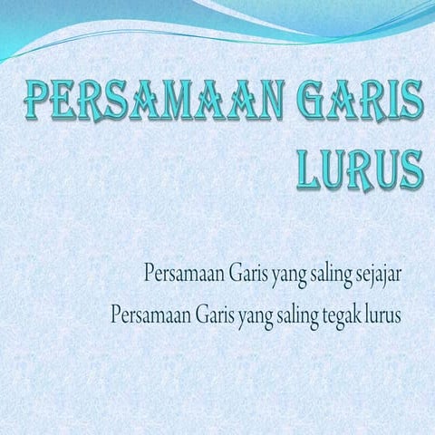 Persamaan garis lurus kajimat