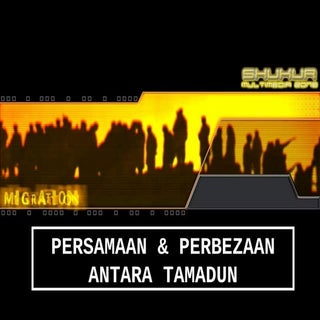 Persamaan & perbezaan antara tamadun