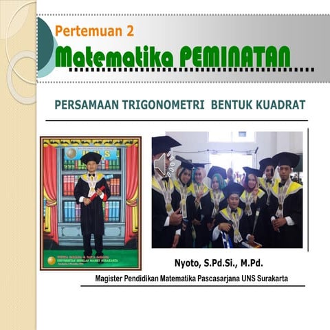 Persamaan trigonometri  bentuk kuadrat