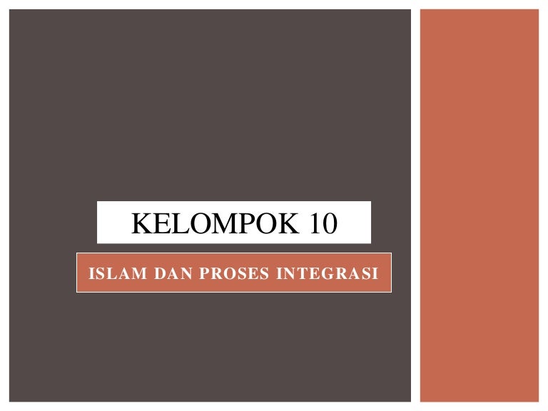 Islam Dan Proses Integrasi