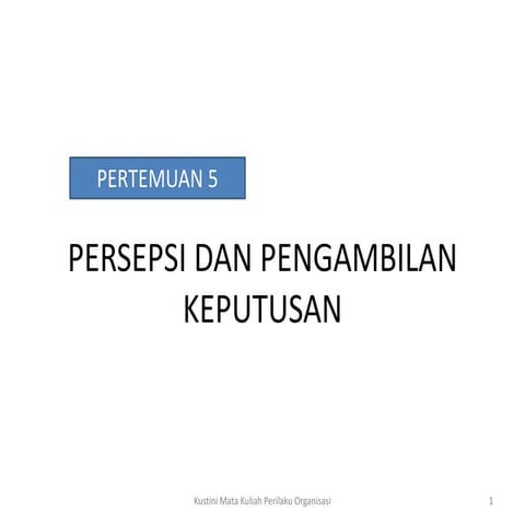 PERSEPSI & PENGAMBILAN KEPUTUSAN HRM s2.ppt