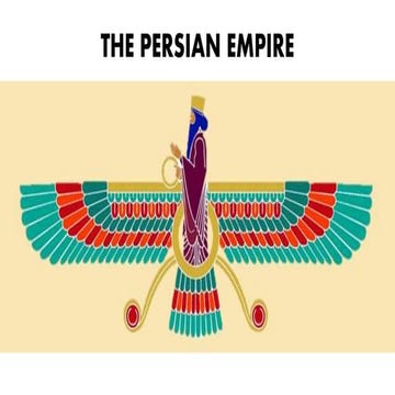HISTORY YEAR 9 - THE PERSIAN CIVILIZATION