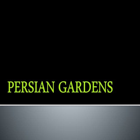 Persian gardens