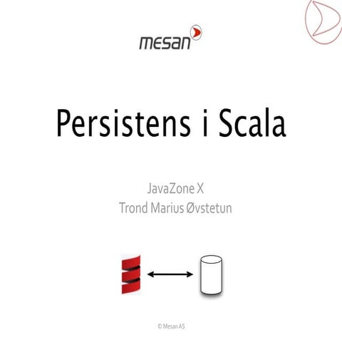 Persistens i scala