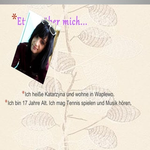 Persönliche  prӓsentation Katarzyna  Płoska