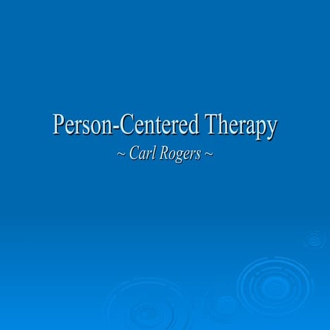 Person Centered Therapy