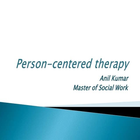 Person centered therapy