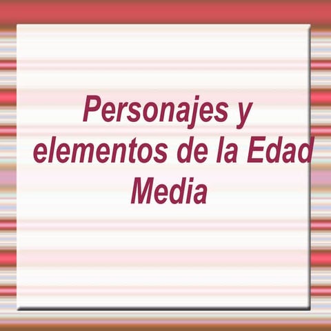 Personajes de la edad media