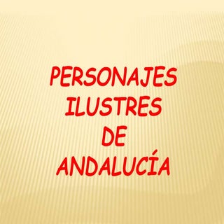 ++Personajes ilustres de andalucia 
