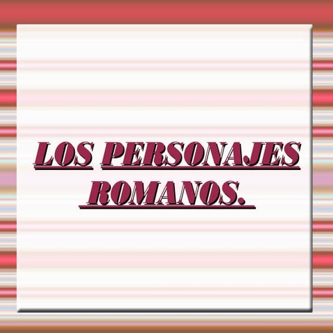 Personajes romanos