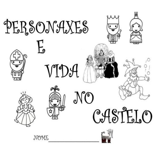 Personajes y vida cotidiana en los castillos
