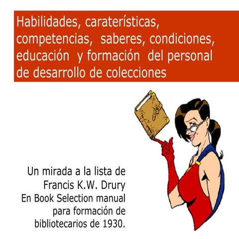 Perfil del bibliotecario de Desarrollo de Colecciones