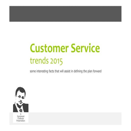 Customer Service trends 2015 and beyond