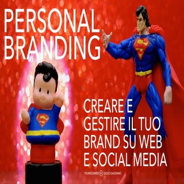 Creare e Gestire il tuo Brand sul Web e sui Social Media - Lezione 2