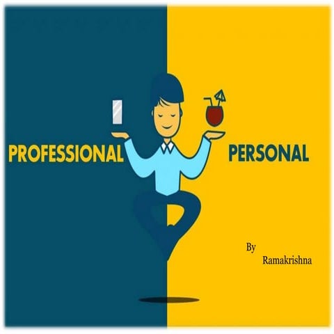Personal   professional life balance ppt(1)