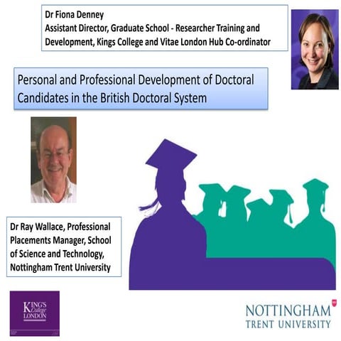 Personal and Professional Development of Doctoral Candidates in the British D...