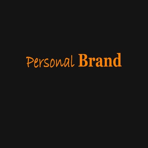 Personal Brand & Networking