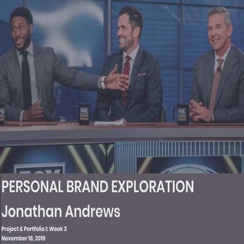 Personal Brand Exploration - Jonathan Andrews | PPT