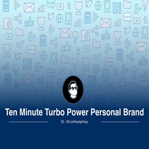 Ten Minute Personal Branding Overhaul