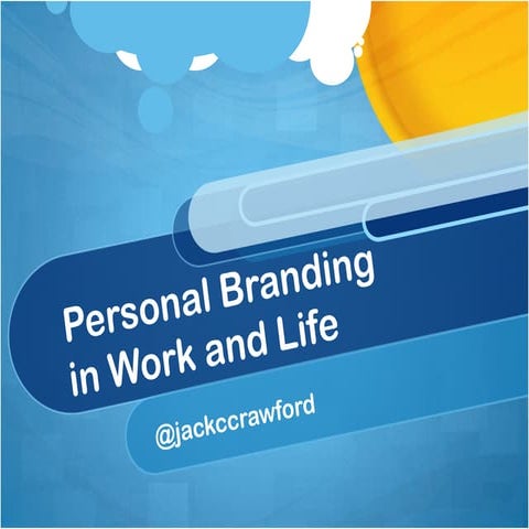 Personal Branding in Work and Life