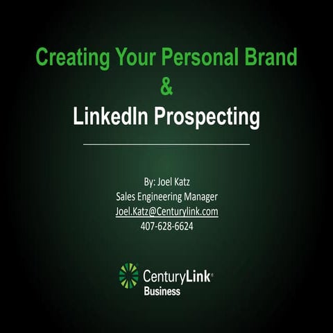Personal branding and linked in prospecting