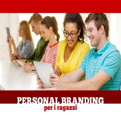 Personal Branding per ragazzi