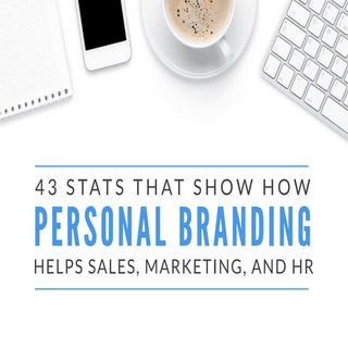 43 Stats: How Personal Branding Hel...