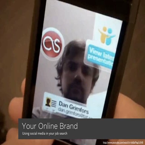 Your Online Brand: Using social media in your job search