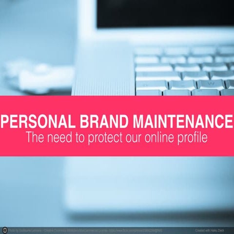 Personal brand maintenance 