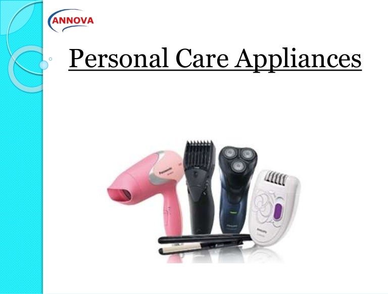 Personal Care Appliances