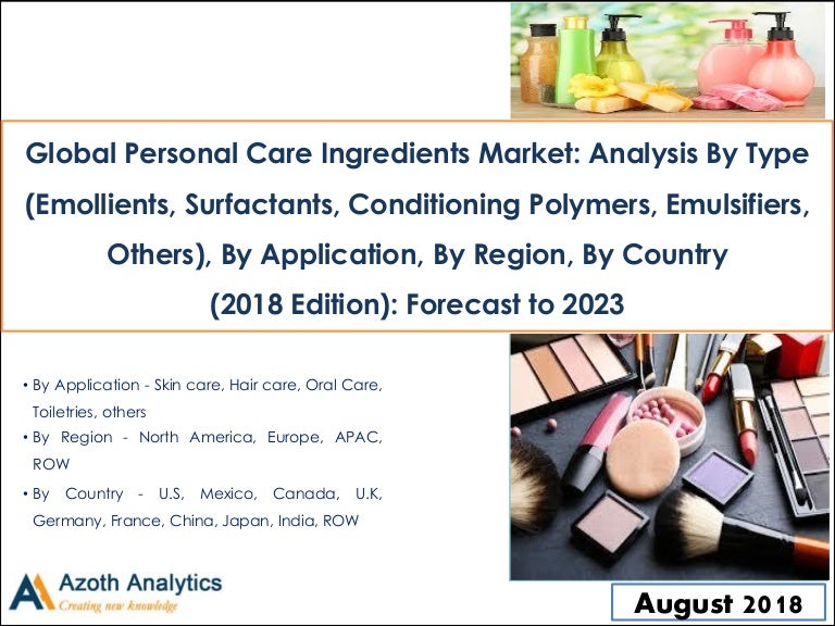 Personal care ingredients market report ( 20182023)