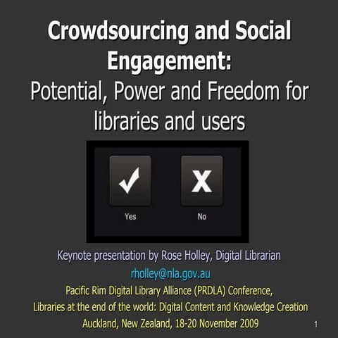 Crowdsourcing and social engagement: potential, power and freedom for librari...