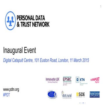 Personal Data and Trust Network inaugural Event   11 march 2015 - record
