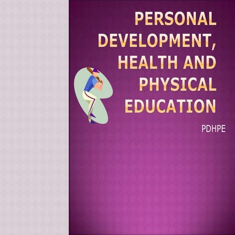Personal development, health and physical education power point