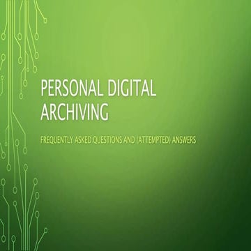 Personal digital archiving