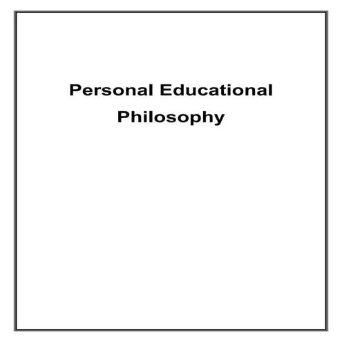Personal Educational Philosophy