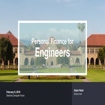Personal Finance for Engineers (Stanford CS Forum, 2018)