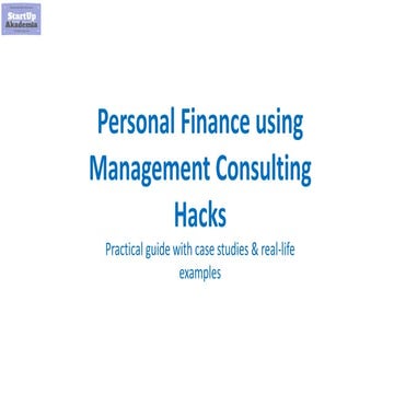 Personal Finance using Management Consulting Hacks
