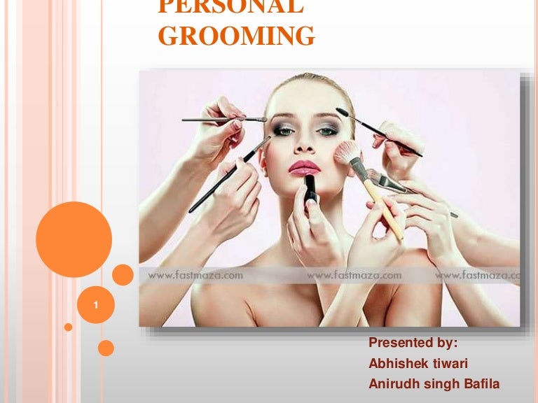 Personal grooming
