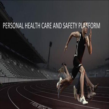 Personal Healthcare And Safety Care Platform