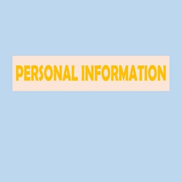 PERSONAL INFORMATION - The alphabet, numbers, address... | PPTX