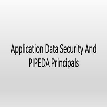 Personal Information Protection and Electronic Documents Act (PIPEDA) and Imp...