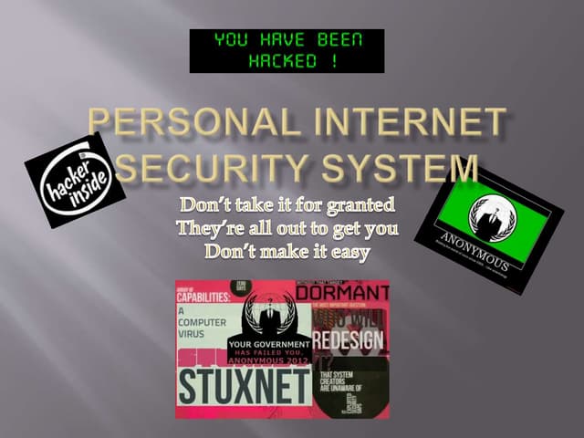 Personal Internet Security System